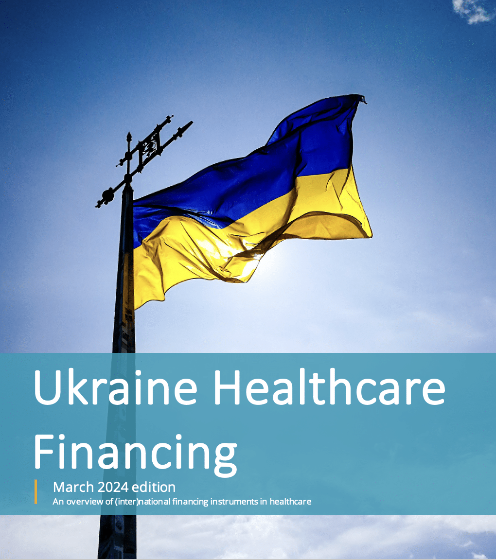 Ukraine Healthcare Financing report - March 2024 Edition